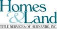 Homes & Land Title Services of Hernando, Inc.