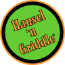 Hansel 'n Griddle