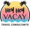 Hey Hey Vacay Travel Consultants LLC