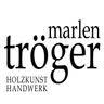 Marlen Tröger Holzkunst-Handwerk
