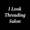 I Look Threading Salon