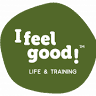 I Feel Good life & training