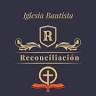 IGLESIA BAUTISTA RECONCILIACIÓN