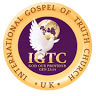 INTERNATIONAL GOSPEL OF TRUTH CHURCH (IGTC)