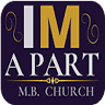 I'm A Part Missionary Baptist Church