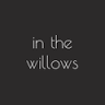 in the willows