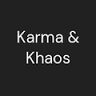 Karma & Khaos