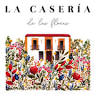 La Casería de las Flores