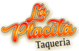 La Placita Taqueria