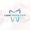 Laser Dental Care - লেজার ডেন্টাল কেয়ার | Best Dental Care in Sylhet