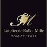 L'atelier de Ballet Mille ラトリエ ドゥバレエ ミル