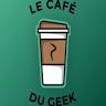 Le Café Du Geek