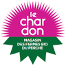 Le Chardon Magasin des Fermes Bio du Perche