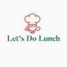 Let's Do Lunch