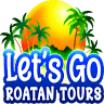 LETS GO ROATAN Tours