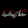 Live Bar Actor（アクター）