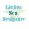 Zoe - A Living Sea Sculpture