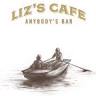 Liz's Cafe Anybody's Bar
