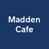Madden Cafe