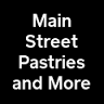 Main Street Pastries And More