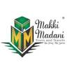 Makki Madani Tours and Travels
