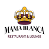 Mama Blanca Restaurant & Lounge