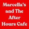Marcella's and the After Hours Cafe