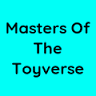 Masters of the Toyverse