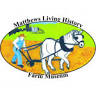 Matthews Living History Farm