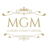 MGM Luxury Event Center