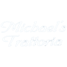 Michael's Trattoria