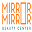 Mirror Mirror Beauty Center