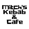 Mitch's Kebab & Café