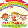 MUZYCZNY MALUSZEK Niepubliczne Przedszkole