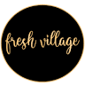 Fresh Village