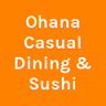 Ohana Casual Dining & Sushi