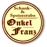 Schank und Speisestube Onkel Franz