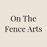 On The Fence Arts
