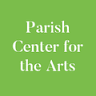 Parish Center For the Arts