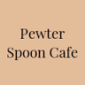 The Pewter Spoon Cafe