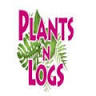 PLANTS N LOGS