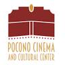 Pocono Cinema & Cultural Center