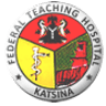 FEDERAL TEACHING HOSPITAL KATSINA