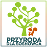 Przyroda dla Sosnowca: ścieżka edukacyjno-przyrodnicza