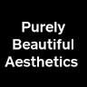 Purely Beautiful Aesthetics