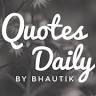 Quotes Daily By Bhautik
