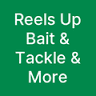 Reels Up Bait & Tackle & More