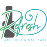 Refresh Wellness & Nail Care