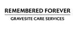 Remembered Forever Gravesite Care Services