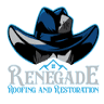 Renegade Roofing And Restoration, LLC